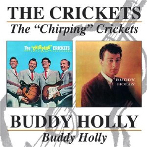 Buddy Holly + The Chirping Crickets CD
