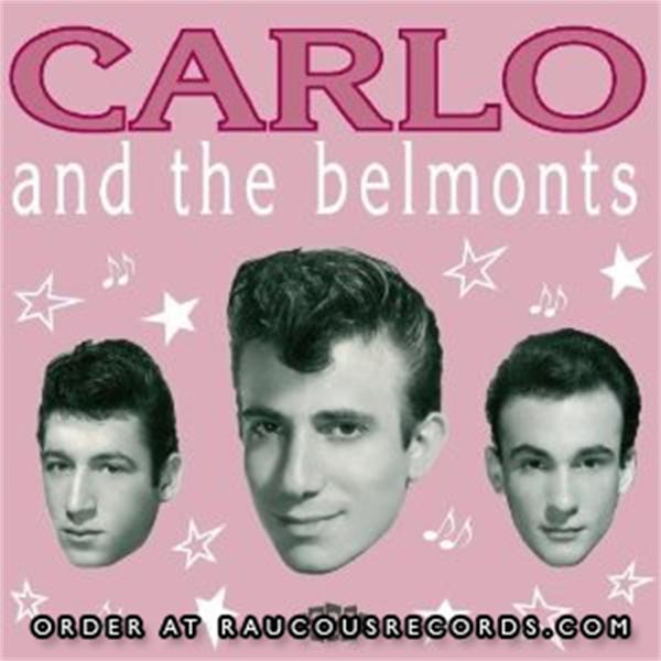 Carlo & The Belmonts CD