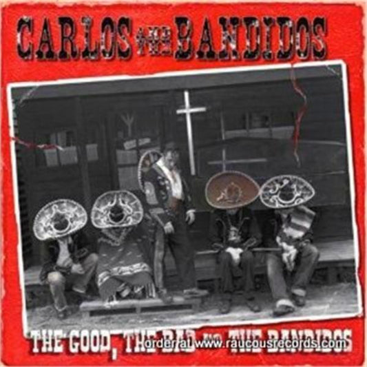 The Good The Bad & The Bandidos CD
