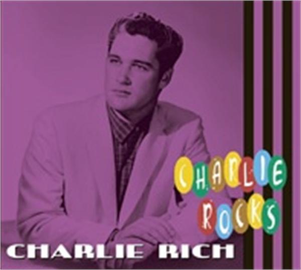 Charlie Rich Rocks! CD