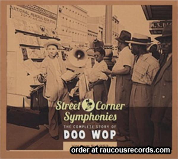 Street Corner Symphonies - The Complete Story Of Doo Wop volume 5 1953 CD