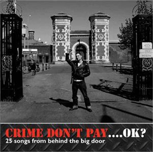 Crime Don't Pay OK? CD