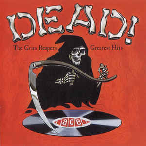 Dead! - The Grim Reaper's Greatest Hits CD