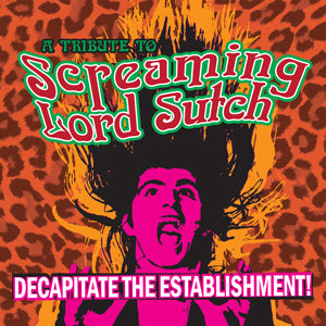 Decapitate The Establishment - Tribute To Screaming Lord Sutch 10" LP (coloured vinyl)