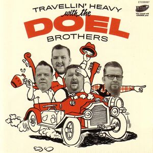 Travellin' Heavy with The Doel Brothers LP (vinyl)