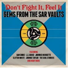Don't Fight It Feel It : Gems From The Sar Vaults 1959-1962 2CD