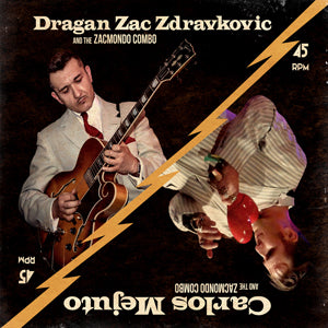 Dragan Zac Zdravkovic & Carlos Mejuto 7" EP (vinyl)