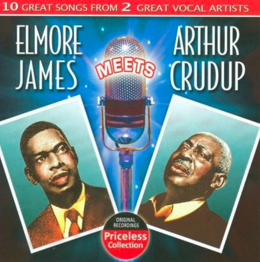 Elmore James meets Arthur Crudup CD album cover.