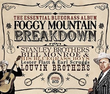 Foggy Mountain Breakdown - Essential Bluegrass Album 2CD