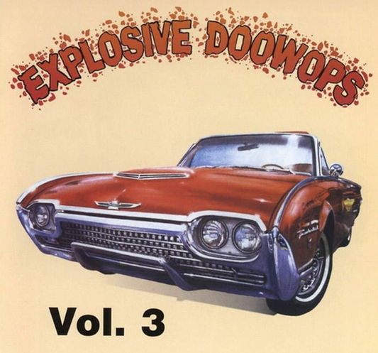 Explosive Doowops volume 3 CD