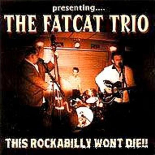 This Rockabilly Won't Die! CD