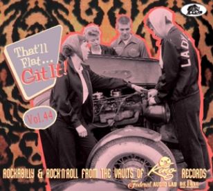 That'll Flat Git It Volume 44 (King/Federal/Deluxe/Audio Lab Records) CD