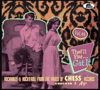 That'll Flat Git It Volume 46 (Chess Records) CD
