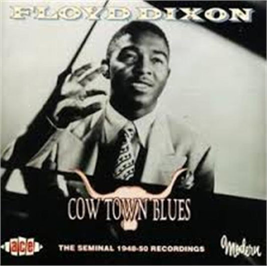 Cow Town Blues - The Seminal 1948-50 Recordings CD