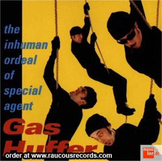 Inhuman Ordeal Of Special Agent Gas Huffer CD