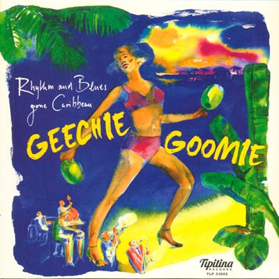 Geechie Goomie - Rhythm & Blues Gone Caribbean 10" LP (vinyl)