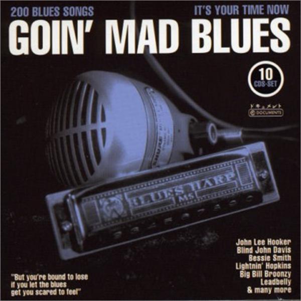 Goin' Mad Blues 10-CD Box