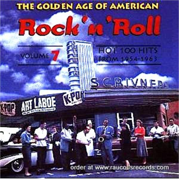 Golden Age Of American Rock 'n' Roll volume 7 CD