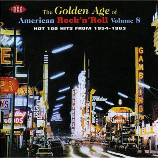 Golden Age Of American Rock 'n' Roll volume 8 CD