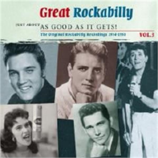 Great Rockabilly Volume 3 - Just About As Good As It Gets (2-CD)