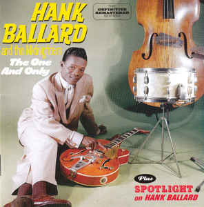 One and Only + Spotlight On Hank Ballard CD