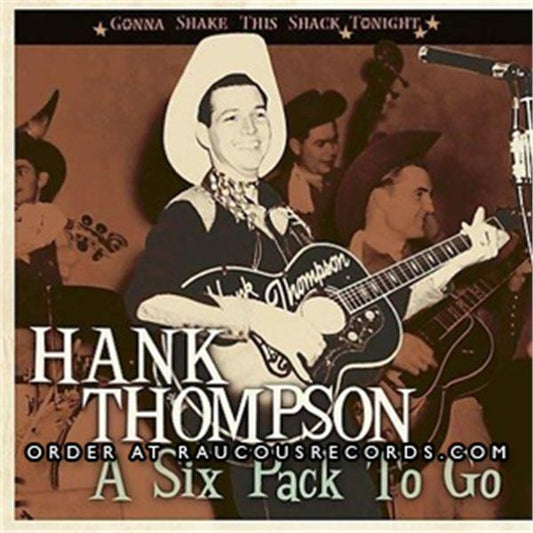 A Six Pack To Go - Gonna Shake This Shack Tonight CD