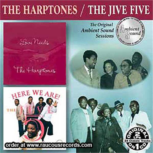 Harptones + The Jive Five : Love Needs + Here We Are CD