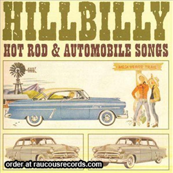 Hillbilly Hot Rod & Automobile Songs CD