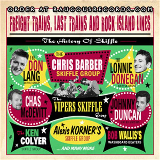 Freight Trains, Last Trains And Rock Island Lines: The History Of Skiffle 2CD