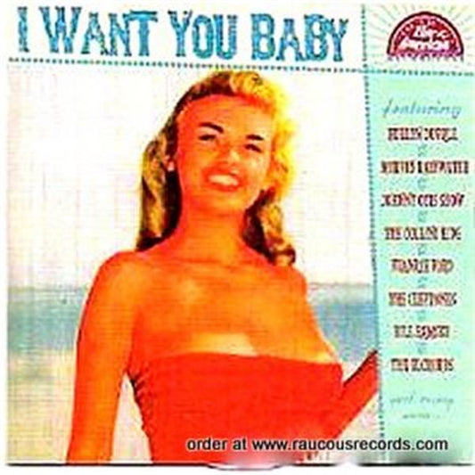 I Want You Baby (Pan American Recordings #20) CD