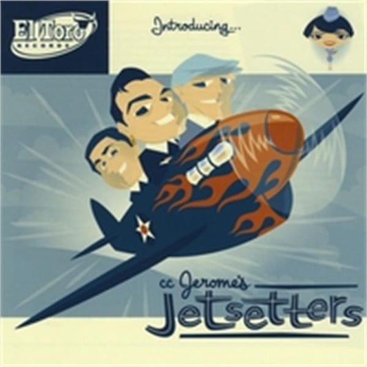 Introducing CC Jerome's Jetsetters CD