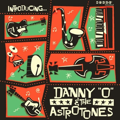 Introducing Danny O & The Astrotones ‎LP (vinyl)