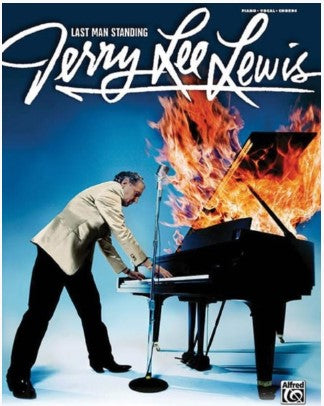 Jerry Lee Lewis -Last Man Standing (music book)