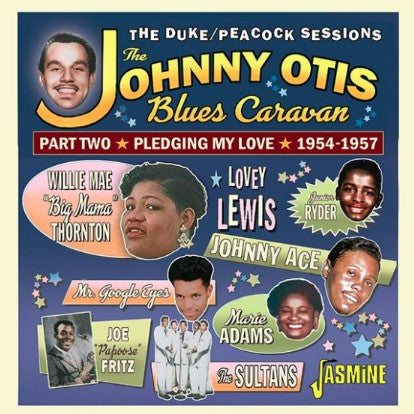 Johnny Otis Blues Caravan - Pledging My Love 1954-1957 CD