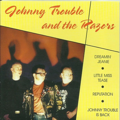 Johnny Trouble and The Razors CD