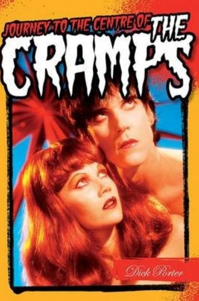 Journey To The Centre Of The Cramps (Book)