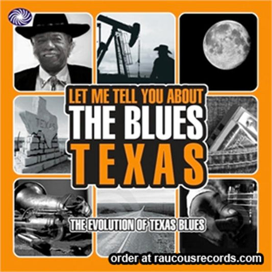 Let Me Tell You About The Blues Texas 3CD
