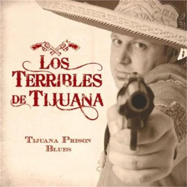 Tijuana Prison Blues CD
