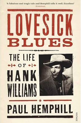 Lovesick Blues : The Life of Hank Williams (book)