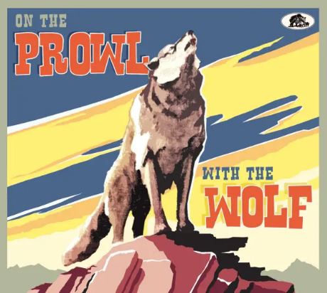 On The Prowl With The Wolf CD