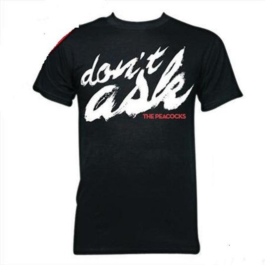 Don't Ask T-Shirt
