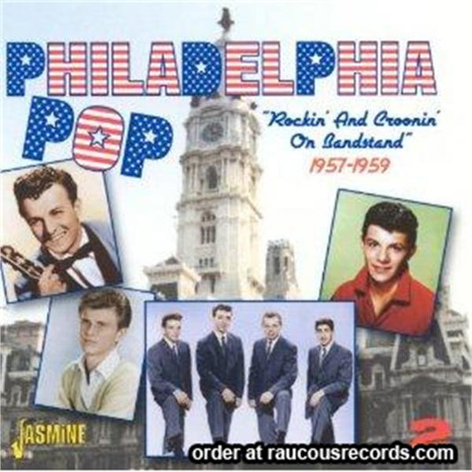 Philadelphia Pop : Rockin' and Croonin' on Bandstand 2CD