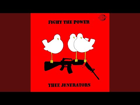 Thee Jenerators • Fight The Power 7" single (vinyl)