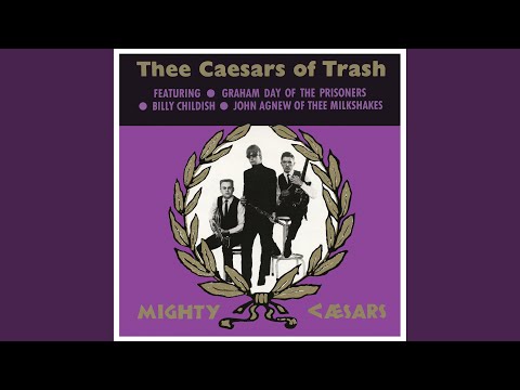 Thee Caesars Of Trash LP (vinyl)