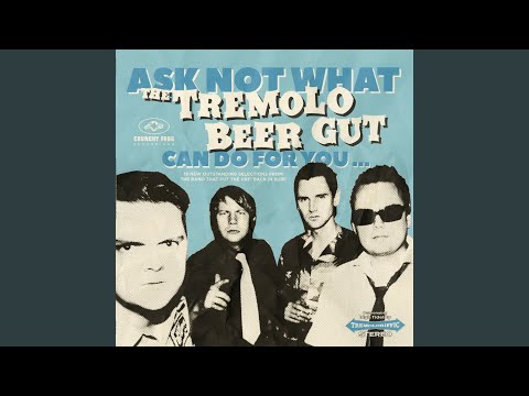 Ask Not What The Tremolo Beer Gut Can Do For You... LP (vinyl)
