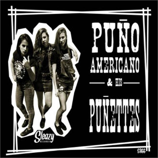 Puno Americano and his Punettes (Vinyl 7" EP)