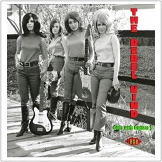 The Rebel Kind - Girls With Guitars volume 3 CD