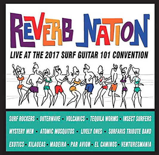 Reverb Nation: Live At The 2017 Surf Guitar 101 Convention CD