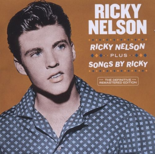 Ricky Nelson + Songs By Ricky CD