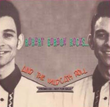 Robert Gordon Rocks and The Wildcats Roll CD